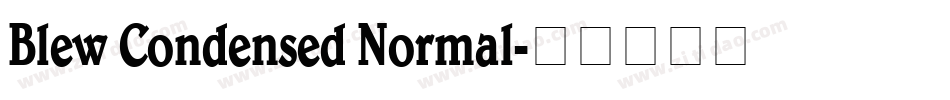 Blew Condensed Normal字体转换